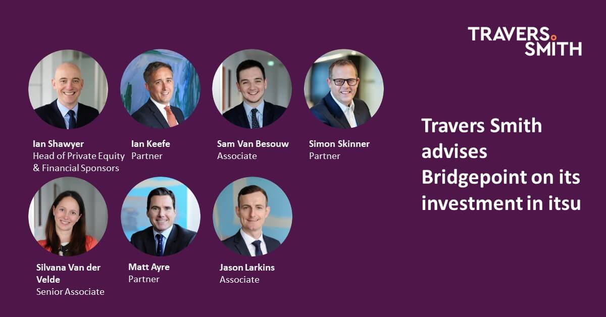 Travers Smith advises Bridgepoint on its investment in itsu
