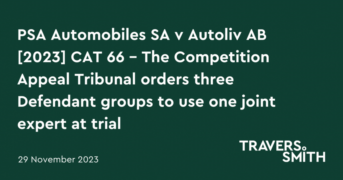PSA Automobiles SA v Autoliv AB [2023] CAT 66 The Competition Appeal